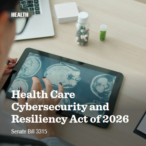 S.3315 119 Health Care Cybersecurity and Resiliency Act of 2026