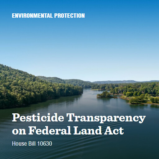 H.R.10630 119 Pesticide Transparency on Federal Land Act