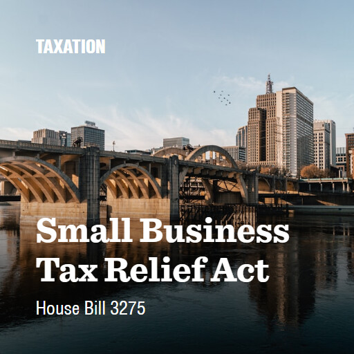 H.R.3275 119 Small Business Tax Relief Act