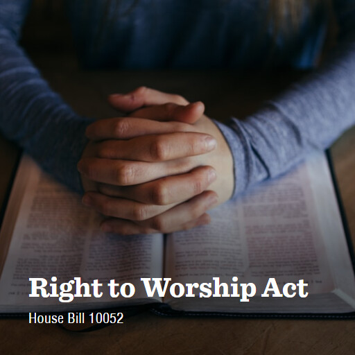 H.R.10052 119 Right to Worship Act