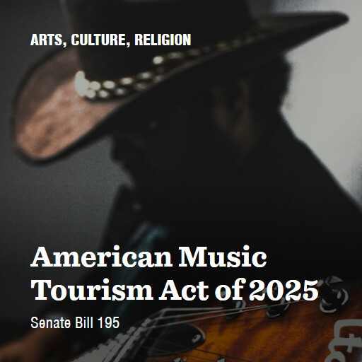 S.195 119 American Music Tourism Act of 2025
