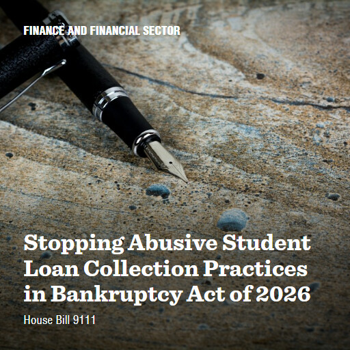 H.R.9111 119 Stopping Abusive Student Loan Collection Practices in Bankruptcy Act of 2026